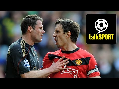 Gary Neville & Jamie Carragher Talk Man Utd v Liverpool On talkSPORT