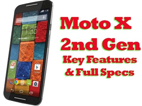 Moto X 2nd Generation Key Features: Moto X 2nd Gen Full Specification – Moto X Gen 2 Full Review